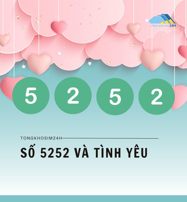 Số 5252 và tình yêu