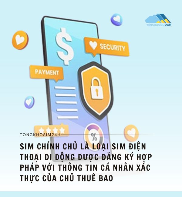 Giải đáp về sim đăng kí chính chủ