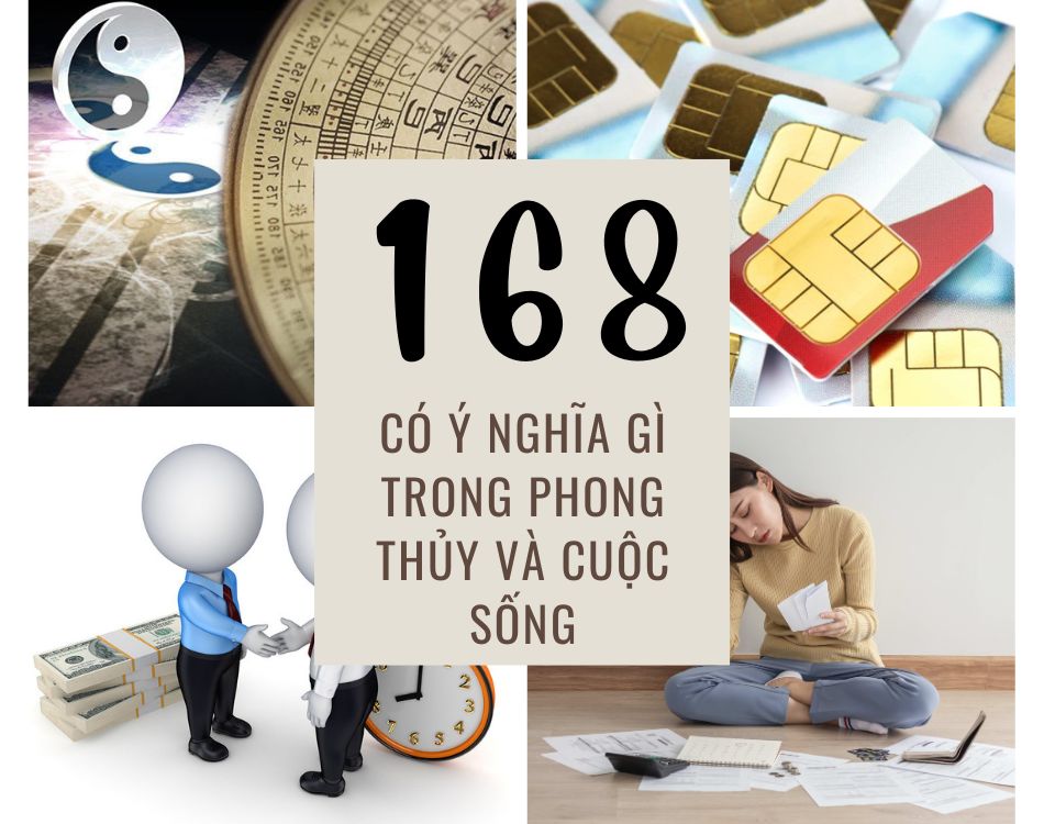 Giải mã số 168 có ý nghĩa gì trong phong thủy và cuộc sống