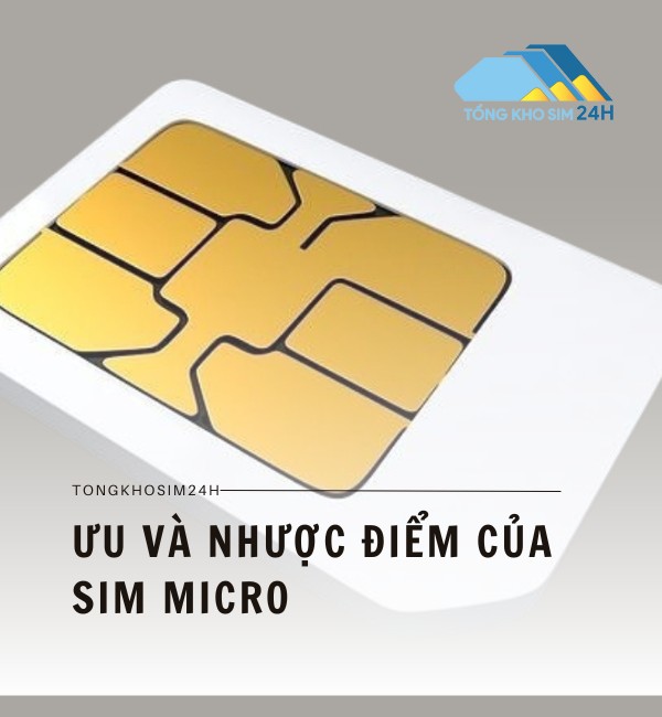 Ưu và nhược điểm của dòng sim này